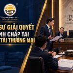 Luật sư giải quyết tranh chấp tại Trọng tài thương mại