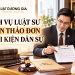 Dịch vụ Luật sư soạn thảo đơn khởi kiện vụ án dân sự