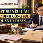 Luật sư yêu cầu xác định công sức quản lý, tôn tạo di sản